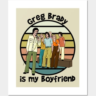 Greg Brady Is My Boyfriend Posters and Art